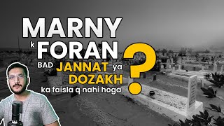 Marny K Foran Bad JANNAT Ya DOZAKH Ka Faisla Q Nahi Hoga  Must Watch [upl. by Porte]