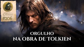 Orgulho na obra de Tolkien  OGC 206 [upl. by Frodi492]