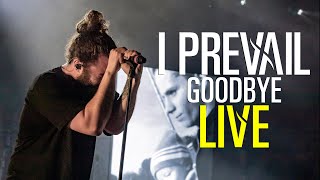 I Prevail  Goodbye  LIVE from Pittsburgh [upl. by Nezam50]