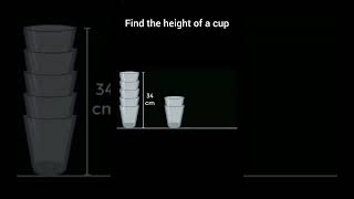 Find the height of a cup shorts facts shortsfeed youtube maths iqtest [upl. by Jarvey]