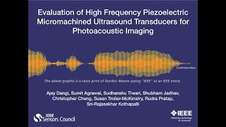 High Frequency Piezoelectric Micromachined Ultrasound Transducers  Photoacoustic Imaging [upl. by Betthezel729]