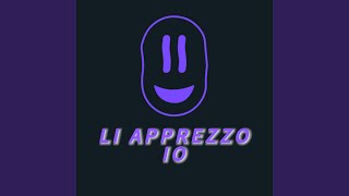 Li apprezzo io [upl. by Adriell]