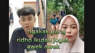 kelucuan ridho ikutan joget awek awek masiyun sobatngaret [upl. by Aicemed135]