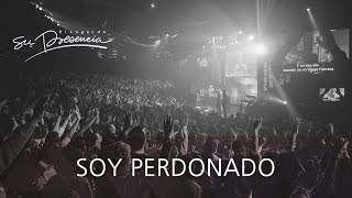 Soy Perdonado  Su Presencia  Video Oficial [upl. by Island]