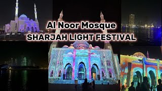 Al Noor Mosque  Sharjah Light Festival  Explore Dubai with Nadia  Vlog10 [upl. by Selma188]