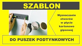 Szablon do otworów puszek podtynkowych pod łączniki świateł i gniazd elektrycznych [upl. by Eessej]