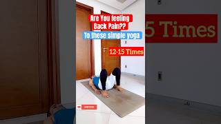 Say GOODBYE to Back Pain with YogaYoga Upvan yoga backpain shorts youtubeshorts yogapractice [upl. by Sisxela38]