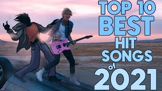 The Top Ten Best Hit Songs of 2021 [upl. by Moll]