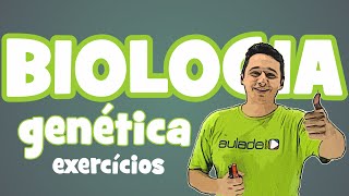 Biologia  Genética Exercícios [upl. by Yeltsew]