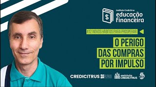 Cuidados com o Consumismo  Novos hábitos para prosperar 12 [upl. by Enined277]