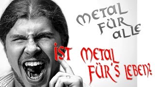 Metal als Lebensabschnitt  Metal für Alle 2 [upl. by Mervin85]