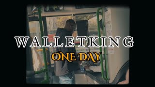 Walletking  One Day   Video [upl. by Carolann]