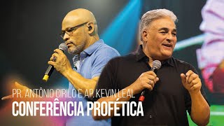 Pr Antônio Cirilo e Ap Kevin Leal  Conferência Profética 2022  Igreja Bola de Neve  09122022 [upl. by Ettebab841]