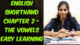 English Shorthand lessons Chapter 2 The Vowels [upl. by Douville]