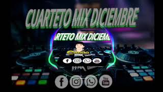 MIX CUARTETO DICIEMBREDJCRISTIANMIX [upl. by Eeryn]