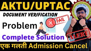 AKTUUPTAC Counselling Document Verification Problem Complete Solution By Jay Sir Expert Counsellor [upl. by Findlay147]