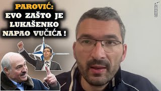 Parović razotkrio sve Evo zašto je Lukašenko napao Vučića Takva se izdaja ne prašta [upl. by Akinor882]