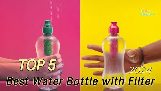 TOP 5 Best Water Bottle with Filter 2024 [upl. by Illyes959]