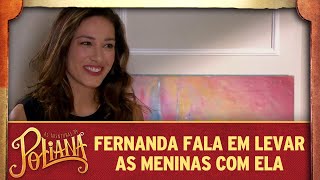 As Aventuras de Poliana  Fernanda fala em levar as meninas com ela para a Europa [upl. by Eniluap522]