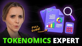 My COMPLETE Crypto Tokenomics Guide 2024 🧠  Tokenomics Explained [upl. by Darius156]