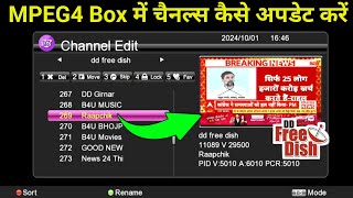 DD Free Dish Mpeg4 Set Top Box New Channels Setting Kaise Kare  Mpeg4 Hd Set Top Box Setting [upl. by Inasah195]