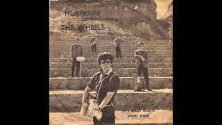 Hub Kapp amp The Wheels – Lets Really Hear It For Hub Kapp 1964 [upl. by Seth871]