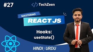 React JS Tutorial 27 Mastering Hooks In React JS  useState Explained  reactjs [upl. by Arriet]