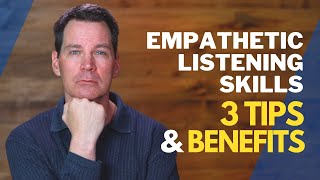 Empathetic Listening Skills [upl. by Yrohcaz]