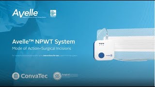 Avelle™ Negative Pressure Wound Therapy System MODE OF ACTION for Surgical Incisions [upl. by Sinnal]