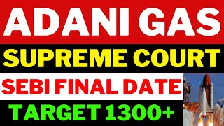 SEBI आखरी Date  Adani Total Gas Latest News  ATGL Stock Latest News  Adani News Today  Adani Gas [upl. by Auqemahs195]