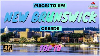 New Brunswick Canada ᐈ Places to Live  Move to New Brunswick  Life in New Brunswick ☑️ 4K [upl. by Chernow]