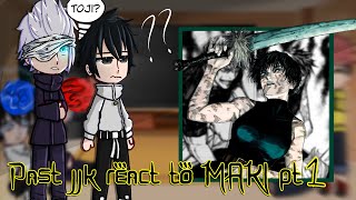 Past JJK react to  MAKI  Pt1  NobaMaki  SakaraTocyo  Reaction vid [upl. by Ydne]