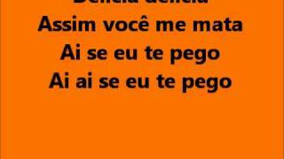 Michel Telo  Ai se eu te pego lyrics [upl. by Zorana215]