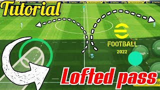 lofted pass in efootball 2023 tutorial  how to do lofted pass efootball [upl. by Enilegna611]