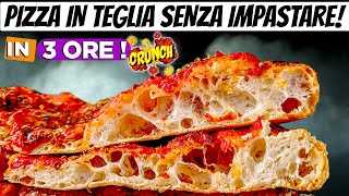 Pizza in teglia ad alta idratazione in 3 ore senza impastare [upl. by Haisoj]