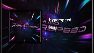 Hugo  Hyperspeed GT31 [upl. by Atsirc]