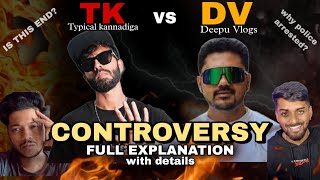 TK vs DV II is this end  ll TypicalKannadiga DVINKANNADA ll MR KANNADIGA II Controversy [upl. by Enilra]