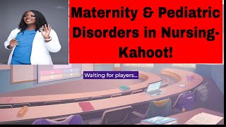 Maternity amp Pediatric Nursing Kahoot [upl. by Ribble]