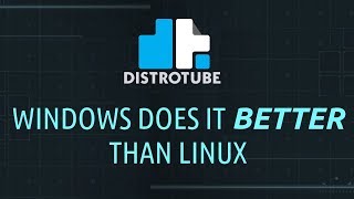 Windows Does It Better Than Linux [upl. by Atteuqaj]