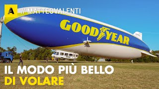 Come si guida un DIRIGIBILE da 16 milioni di € Tutti i segreti del GOODYEAR BLIMP [upl. by Novaat]