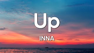 INNA  Up Lyrics [upl. by Okir]