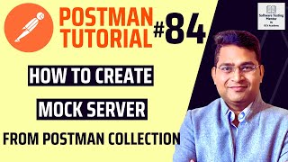 Postman Tutorial 84  How to Create Mock Server from Postman Collection [upl. by Ronnie]