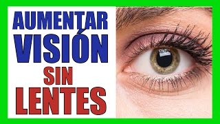 MEJORAR VISTA BORROSA SIN LENTES Aumentar La Vision Naturalmente Remedio Casero [upl. by Weirick]