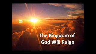 Mary Mcdonald  The Kingdom of God Will Reign [upl. by Everara]