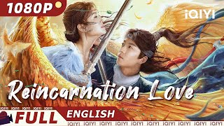 【ENG SUB】Reincarnation Love  Fantasy Comedy Romance  Chinese Movie 2023  iQIYI Movie English [upl. by Baryram]