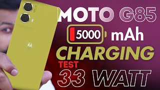 Moto G85 Charging Test 33 Watt  Charging Time motog85 [upl. by Nylac]