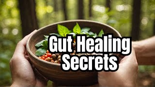 Gut Healing Natures Remedies Revealed [upl. by Nathanson]