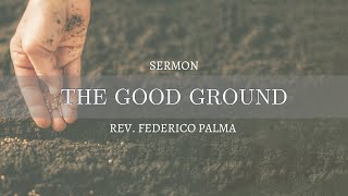 Sermon Sexagesima  The Good Ground by Rev Federico Palma [upl. by Sinnaiy]