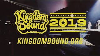 Kingdom Bound 2019 Official Promo [upl. by Harbird708]