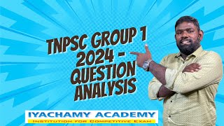 TNPSC GROUP 1  2024  QUESTION ANALYIS [upl. by Refotsirk]